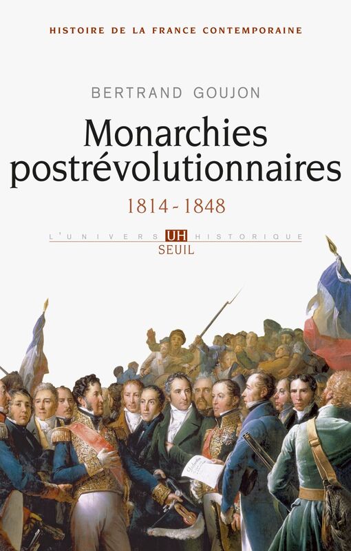 Monarchies postrévolutionnaires. 1814-1848 (1814-1848)
