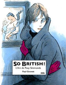 So British! L'art de Posy Simmonds