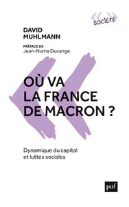 Où va la France de Macron ? Dynamique du capital et luttes sociales