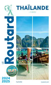 Guide du Routard Thaïlande 2024/25 (+ plongées)