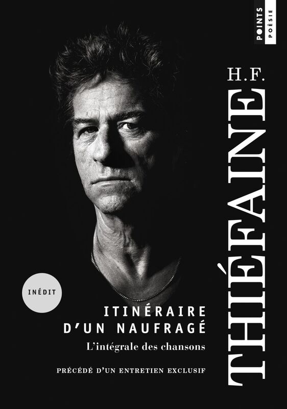 Itinéraire d'un naufragé L'intégrale des chansons
