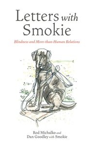 Letters with Smokie Blindness and More-than-Human Relations