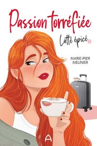 Passion torréfiée - Latte épicé T.2