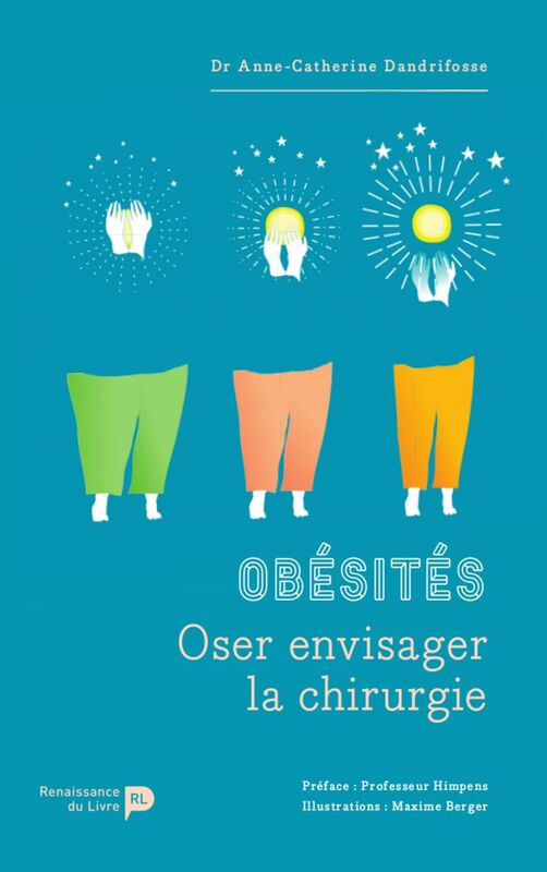 Obésités Oser envisager la chirurgie