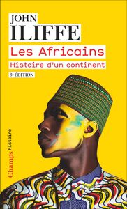 Les Africains. Histoire d'un continent