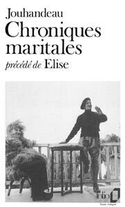 Chroniques maritales / Elise