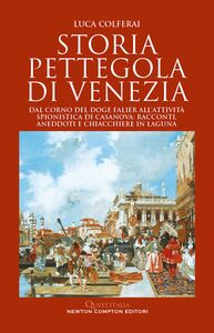 Storia pettegola di Venezia