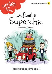 La famille Superchic