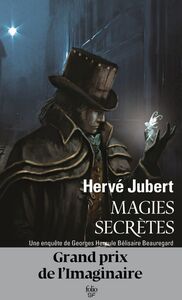 Magies secrètes. Une enquête de Georges Hercule Bélisaire Beauregard