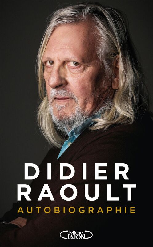 Didier Raoult Autobiographie