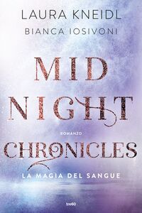 Midnight Chronicles. La magia del sangue