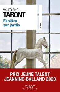 Fenêtre sur jardin Prix Jeune Talent Jeannine-Balland 2023