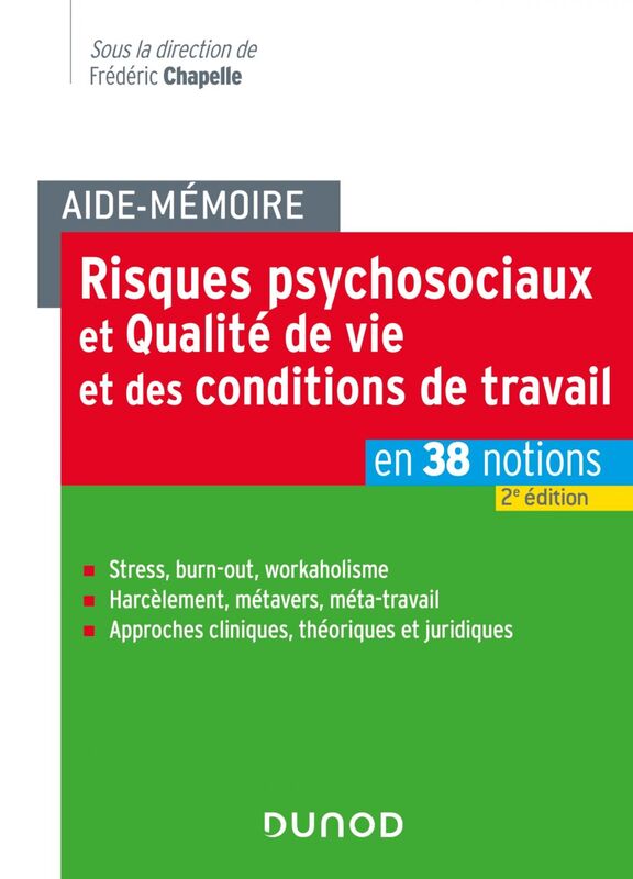 Aide-mémoire - Risques psychosociaux et qualité de vie au travail - 2e éd. en 36 notions