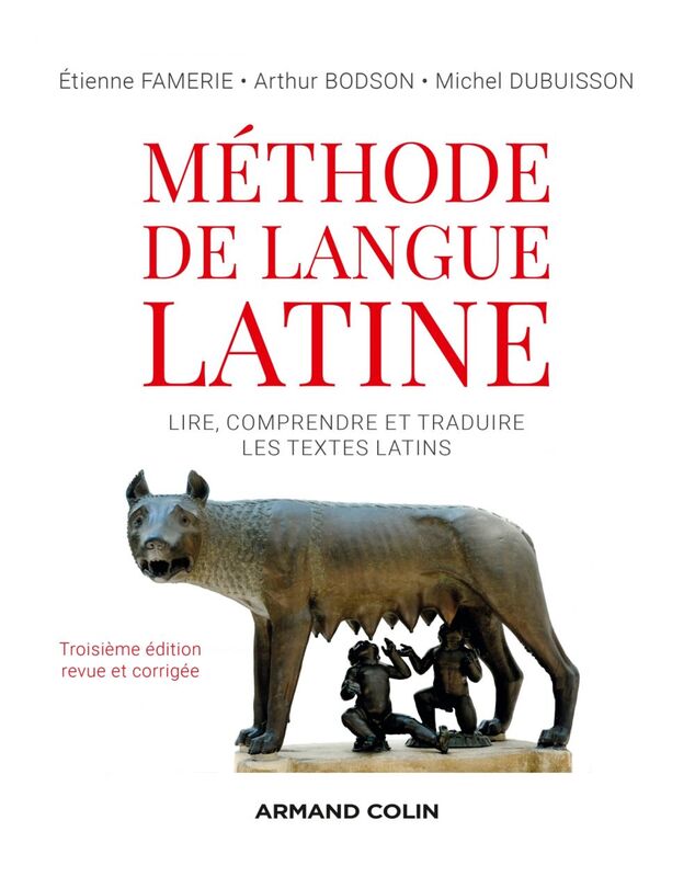Méthode de langue latine - 3e éd.