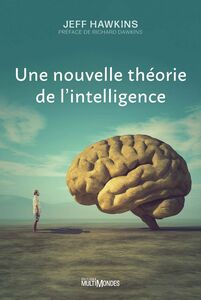 Une nouvelle théorie de l'intelligence