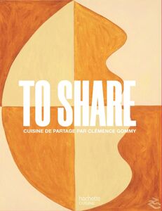 To Share Cuisine de partage par Clémence Gommy