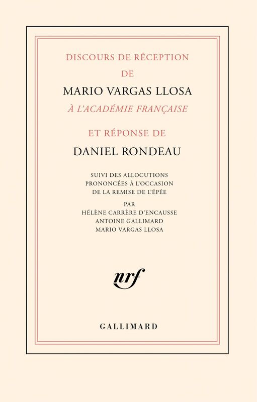 Discours de réception de Mario Vargas Llosa à l’Académie française et réponse de Daniel Rondeau