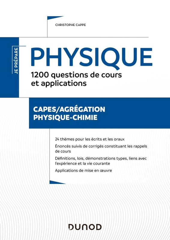 Physique - 750 questions de cours et applications - Ecrits et oraux - CAPES/Agrégation/CAPLP Physiqu CAPES/Agrégation/CAPLP Physique-Chimie