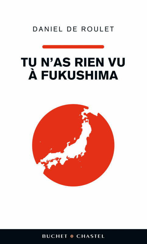 Tu n'as rien vu à Fukushima