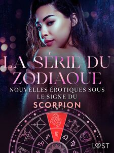 La série du zodiaque: nouvelles érotiques sous le signe du Scorpion