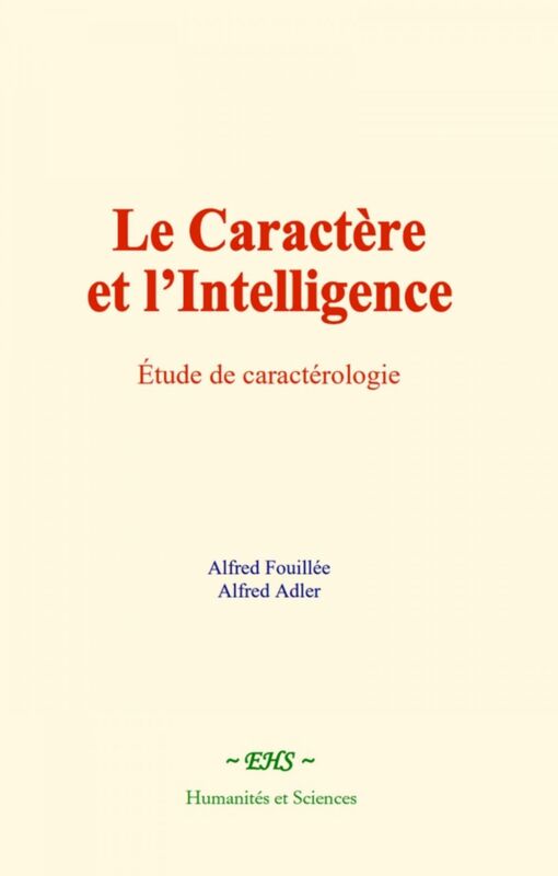 Le caractère et l’intelligence Étude de caractérologie