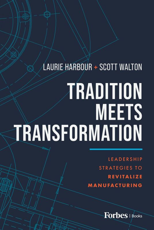 Tradition Meets Transformation Leadership Strategies to Revitalize Manufacturing