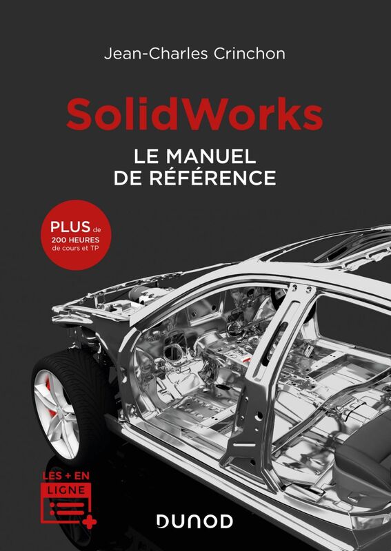 SolidWorks Le manuel de référence