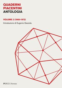 Quaderni piacentini. Antologia. Volume 2 (1968-1972)