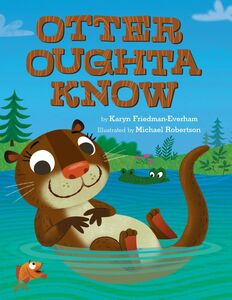 Otter Oughta Know