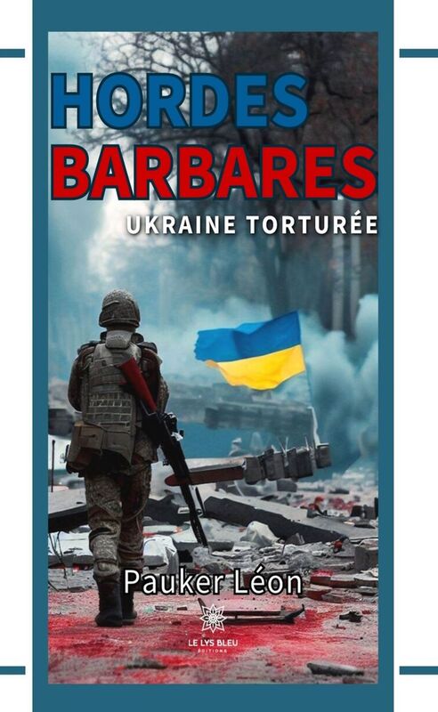 Hordes barbares Ukraine torturée