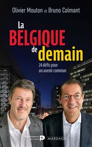 La Belgique de demain 24 défis pour un avenir commun