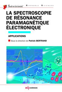 La spectroscopie de résonance paramagnétique électronique - Applications Applications