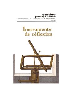 Études françaises. Volume 24, numéro 2, automne 1988 Instruments de réflexion