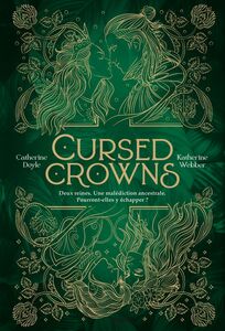 Twin Crowns, Tome 02 Cursed Crowns