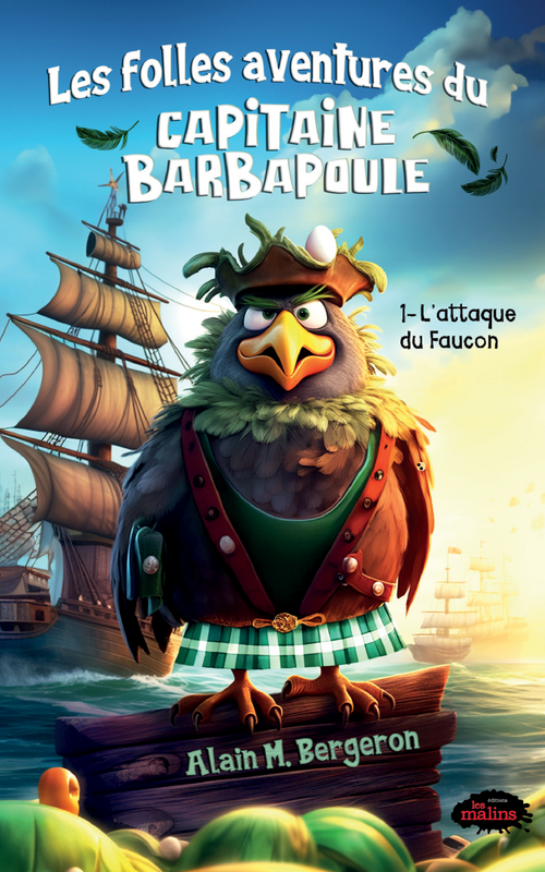 Les folles aventures du capitaine Barbapoule — 1. L’attaque du Faucon