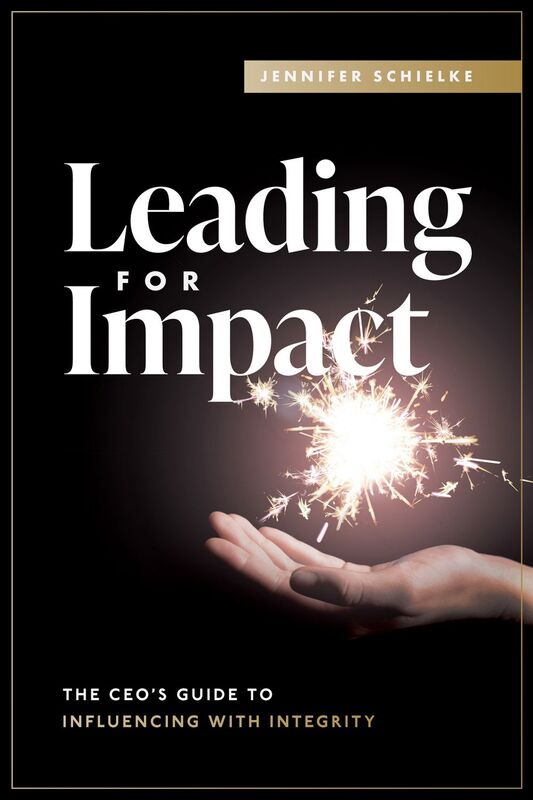 Leading for Impact The CEO's Guide to Influencing with Integrity