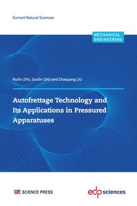 Autofrettage Technology and  Its Applications in Pressured  Apparatuses