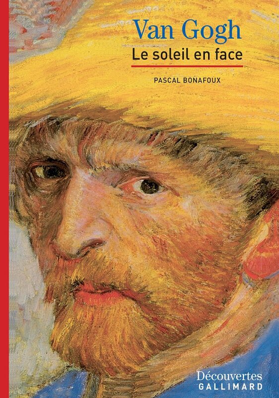 Vincent Van Gogh - Découvertes Gallimard Le soleil en face