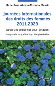 Journées internationales des droits des femmes 2011-2023 Douze ans de poèmes pour l'occasion