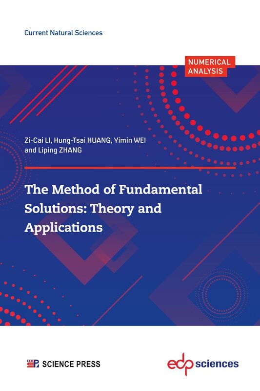 The Method of Fundamental  Solutions: Theory and  Applications