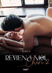 Reviens-moi, chéri - Tome 2