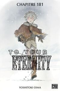 To Your Eternity Chapitre 181 (1) Tromperies (1)
