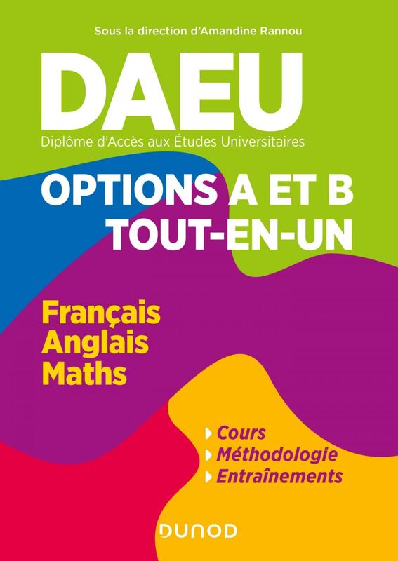DAEU - Options A et B - Tout en un Français, Anglais, Mathématiques