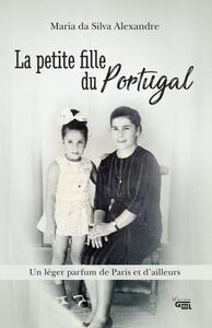 La petite fille du Portugal Un léger parfum de Paris et d'ailleurs