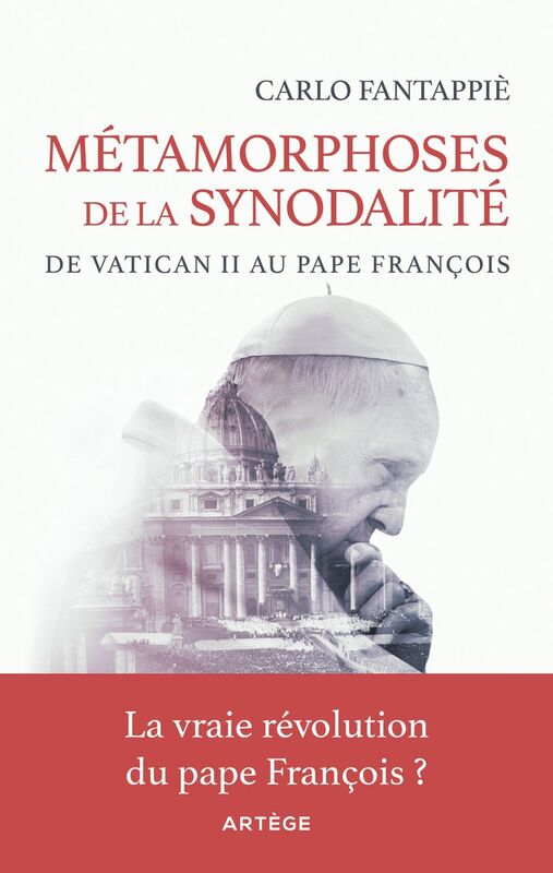 Métamorphoses de la synodalité De Vatican II au pape François