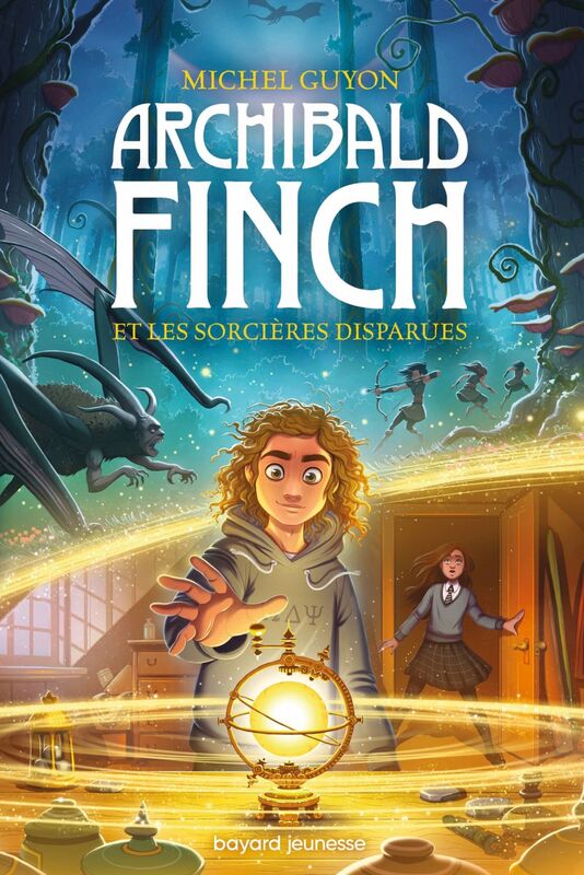 Archibald Finch, Tome 01 Archibald Finch et les sorcières disparues
