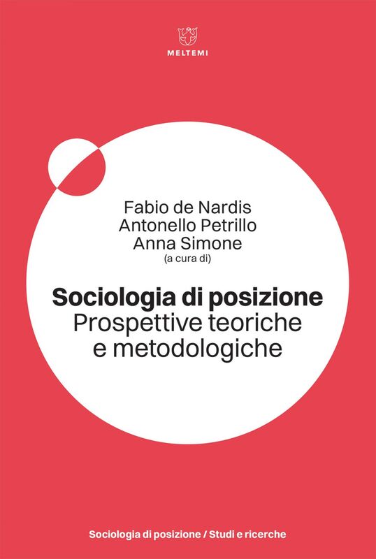Sociologia di posizione Prospettive teoriche e metodologiche