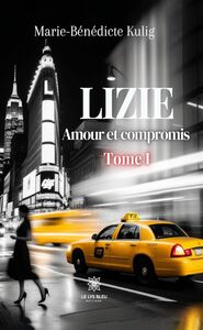 Amour et compromis - Tome 1 Lizie