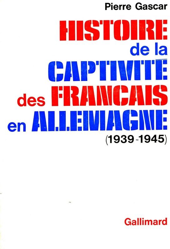 Histoire de la captivité des Français en Allemagne (1939-1945)
