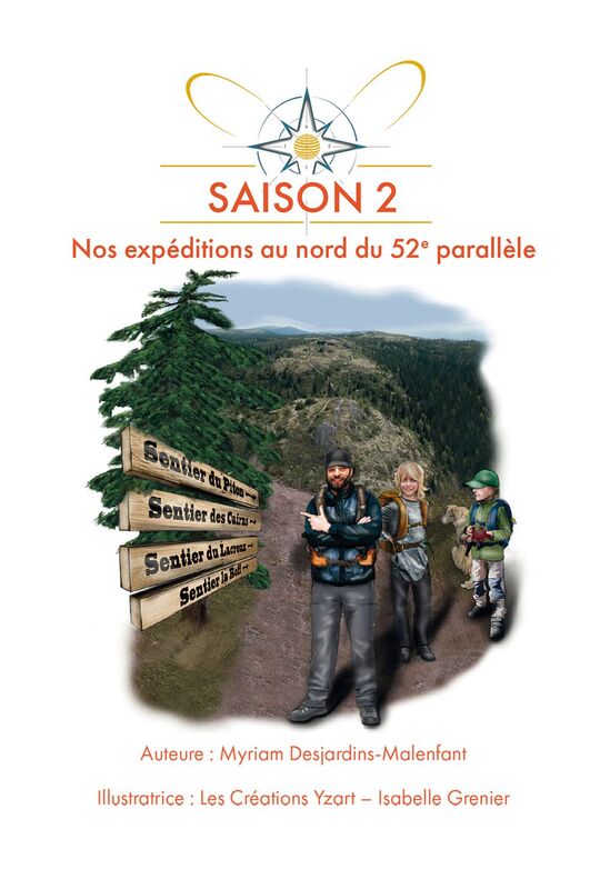 Nos expéditions au nord du 52e parallèle - Saison 2